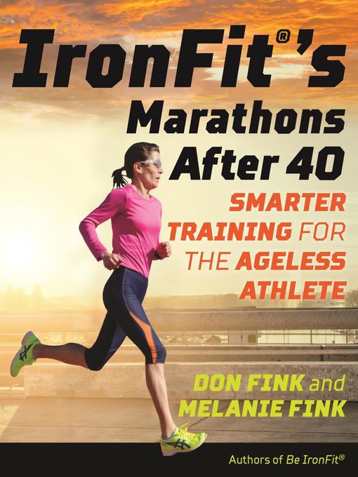 Title details for IronFit's Marathons after 40 by Don Fink - Available